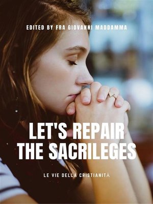 cover image of Let s repair the sacrileges